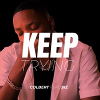 Keep Trying (feat. Siz) - Single - Colbert