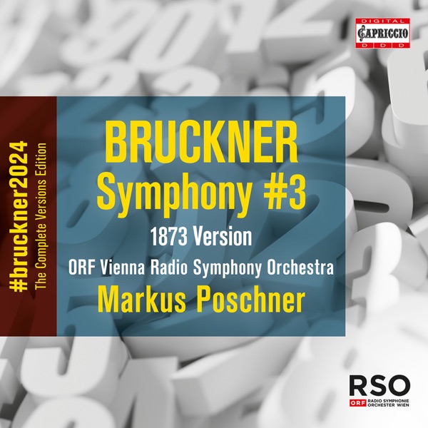 Bruckner: Symphony No. 3 in D Minor, WAB 103 "Wagner" (1873 Version, Ed. L. Nowak)
