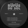 Treat You Better (Purple Disco Machine Extended Remix) - RÜFÜS DU SOL