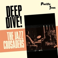 The Jazz Crusaders: Deep Dive! - The Jazz Crusaders