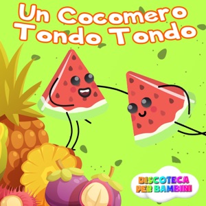 Un Cocomero Tondo Tondo (karaoke)