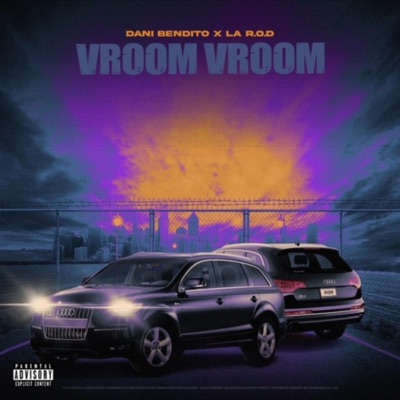 Vroom Vroom (feat. La R.O.D) - Single