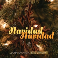 Navidad, Navidad (feat. Eric Chacón) - Single - Leonard Garcia