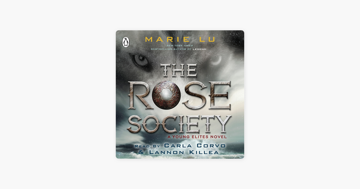 The Rose Society The Young Elites Book 2 Unabridged On Apple Books The Rose Society The Young Elites Book 2 Unabridged On Apple Books
