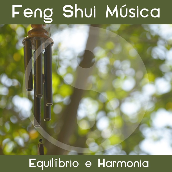 Feng Shui Música: Equilíbrio e Harmonia, Buda Yoga, Terapia de Relaxamento, Para Tai Chi, Meditação