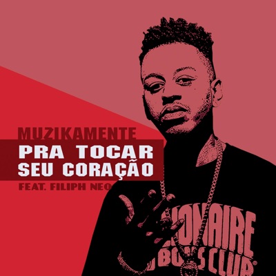 Pra tocar seu coração (feat. Filiph Neo) - Single