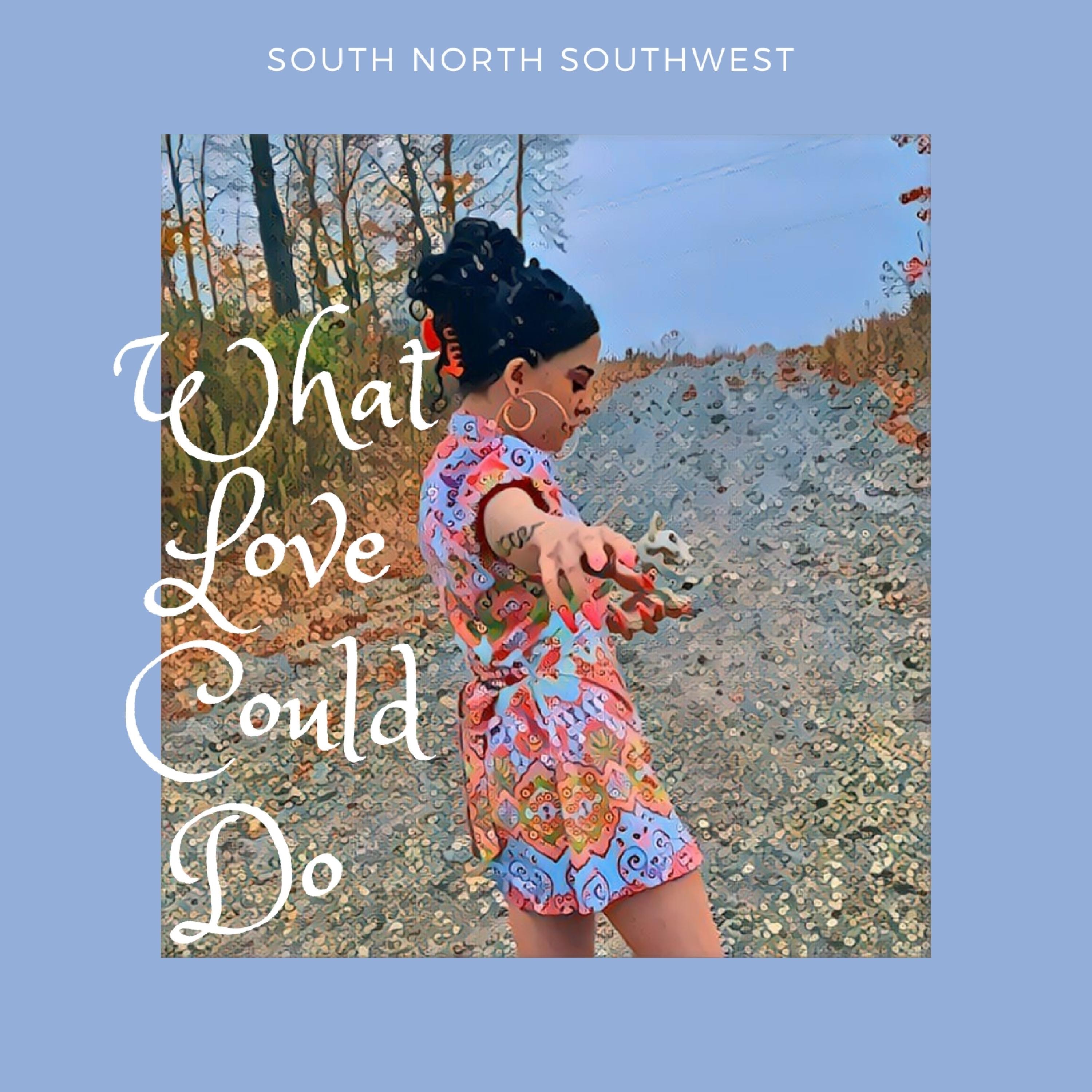 What Love Could Do