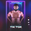 Tik Tok - Single