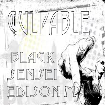 Culpable (feat. Black Sensei) - Single