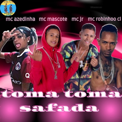 Toma Toma Safada - Single