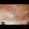 Box Shyt(The EP)