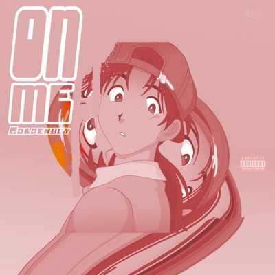 On Me (feat. goldenboy) - Single