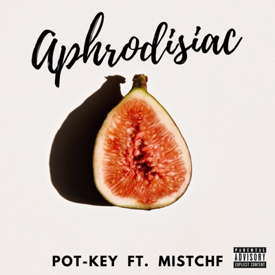 Aphrodisiac (feat. Mistchf) - Single