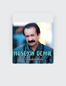 Listen to Hüseyin Demir, watch music videos, read bio, see tour dates & more!