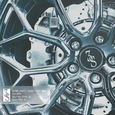 Hör dir „Dont Stop - Single“ von THIRD 2HIFT an