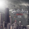 Take Me Away - Single