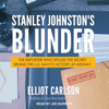 Stanley Johnston's Blunder - Elliot Carlson