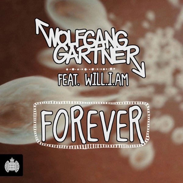 Forever (feat. will.i.am) [Remixes] - Wolfgang Gartner