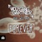 Forever (feat. will.i.am) - Wolfgang Gartner lyrics