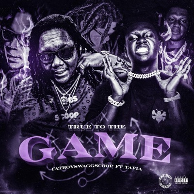 TrueToTheGame (True2DaGame) (feat. Tafia) - Single