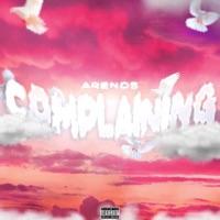 Complaining - Single - Arends