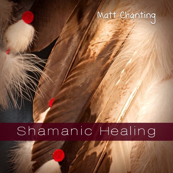 Shamanic Healing