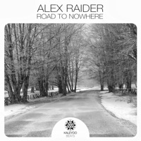Road to Nowhere - Alex Raider