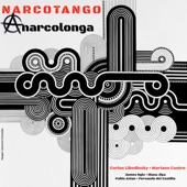 Anarcolonga (En Vivo) [feat. Narcotango] artwork