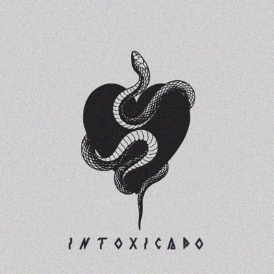 Intoxicado - Single