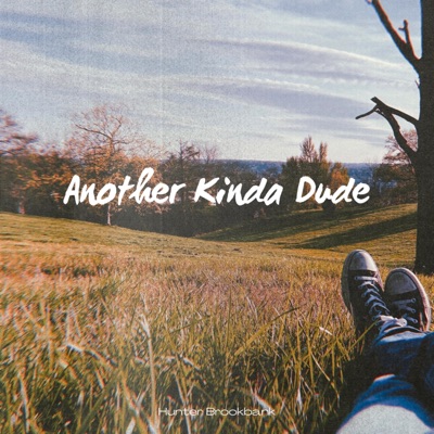 Another Kinda Dude - Single