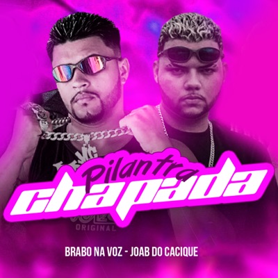 Pilantra Chapada - Single