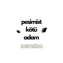 Pesimist Kötü Adam