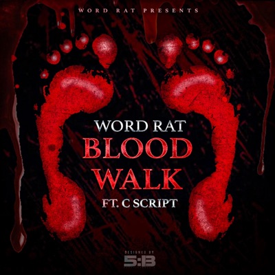 Blood Walk (feat. C Script) - Single