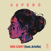 Cavego - Red Light (feat. Arielle)