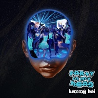 Party In My Head - Single - Lemmy Boi