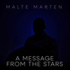 A Message from the Stars - Malte Marten