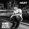 Stream & download Where Do We Run To - Single