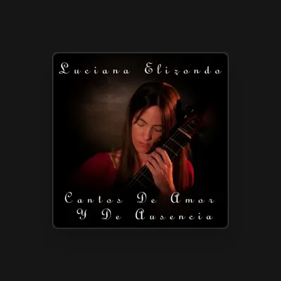 Listen to Luciana Elizondo, watch music videos, read bio, see tour dates & more!