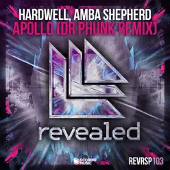 Apollo (feat. Amba Shepherd) [Dr Phunk Remix] - Single - Hardwell
