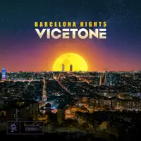 Barcelona Nights — Vicetone