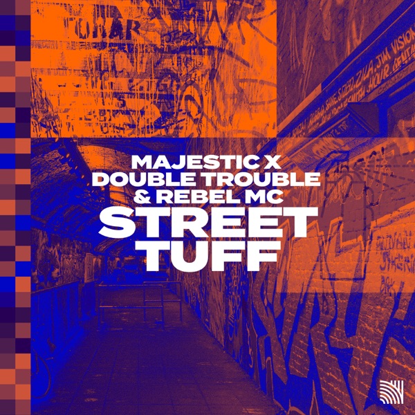 Majestic x Double Trouble & Rebel MC - Street Tuff