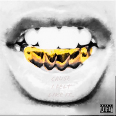 Cause I felt Like It...