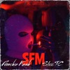 SFM (feat. Slicc Tc) - Single