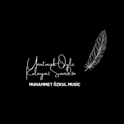 Muhammet Özkul Music - Unutmak Öyle Kolaymı Sandın (.Remix)