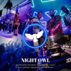 Night Owl (feat. EmanuelDaProphet) - Single