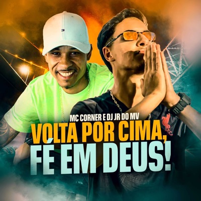 Volta por Cima, Fé em Deus! - Single