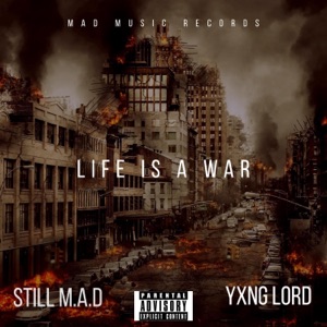 Life Is a War (feat. YXNGLORD)