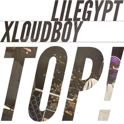 TOP! (feat. Xloudboy) - Single