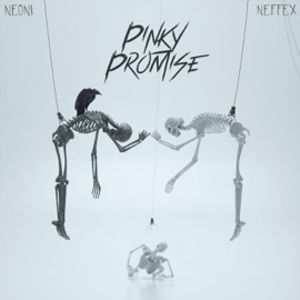 Pinky Promise NEFFEX & Neoni