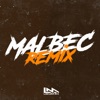 Malbec (Remix) - Single